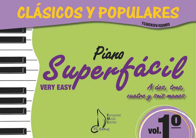 Volumen 1 Superfácil Clásicos y Populares Escuela Tchokov Piano European Music Center