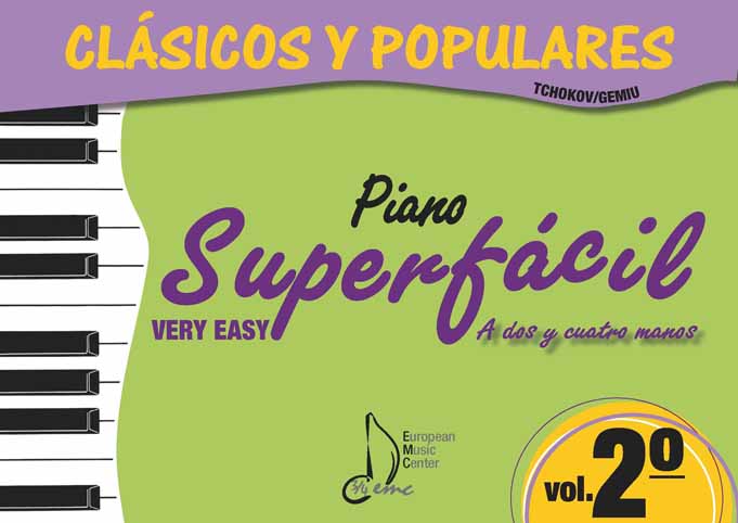 Volumen 2 Superfácil Clásicos y Populares Escuela Tchokov Piano European Music Center