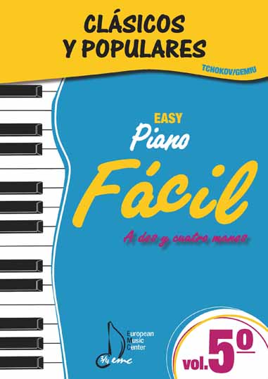 Volumen 5 Fácil Clásicos y Populares Escuela Tchokov Piano European Music Center