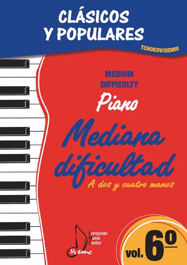 Volumen 6 Mediana Dificultad Clásicos y Populares Escuela Tchokov Piano European Music Center